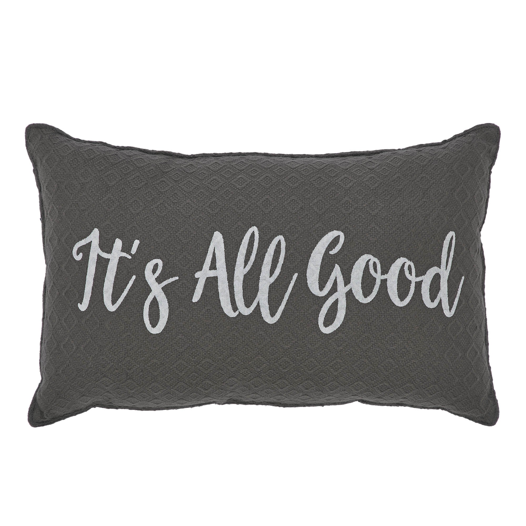 Finders Keepers It's All Good Pillow 9.5x14 SpadezStore